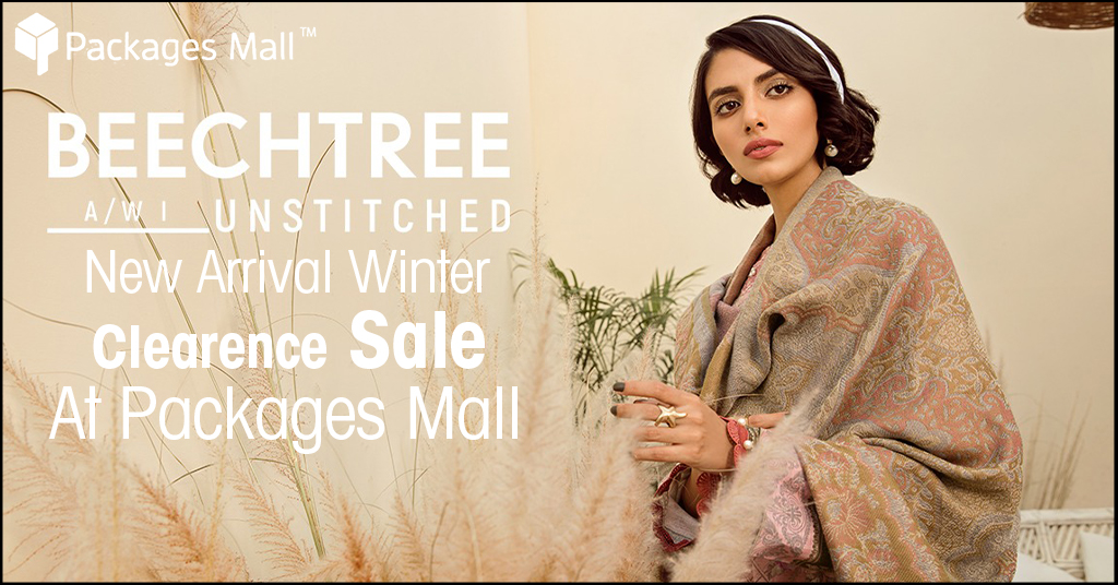 New Arrival Winter Clearance Sale: Beech Tree at Packages Mall