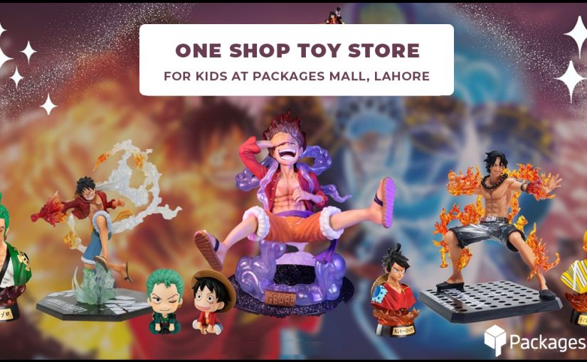 Best One Shop Toys Store For Kids At Packages Mall Lahore