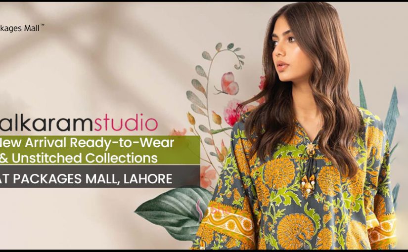 Alkaram Studio New Arrival Ready-to-Wear & Unstitched Collections at Packages Mall